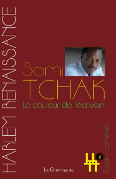 SAMI TCHAK La Couleur de l’écrivain 